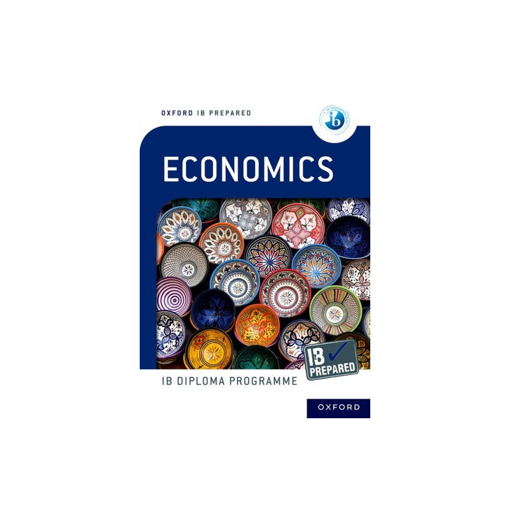 Oxford University Press Oxford IB Diploma Programme: IB Prepared Economics (häftad, eng)