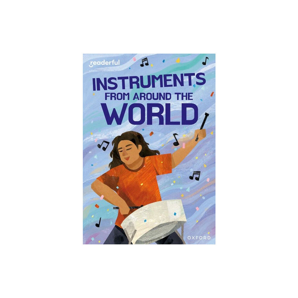 Oxford University Press Readerful Rise: Oxford Reading Level 11: Instruments from Around the World (häftad, eng)