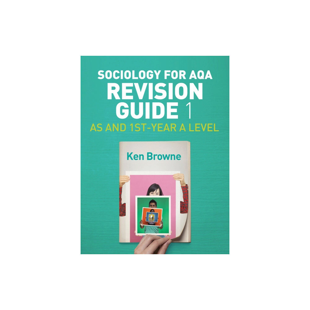 John Wiley And Sons Ltd Sociology for AQA Revision Guide 1: AS and 1st-Year A Level (häftad, eng)