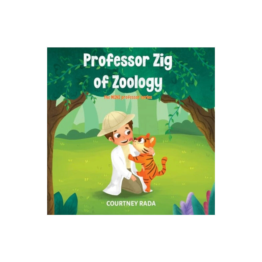 Pegasus Elliot Mackenzie Publishers Professor Zig of Zoology - The Mini Professors Series (book two) (häftad, eng)