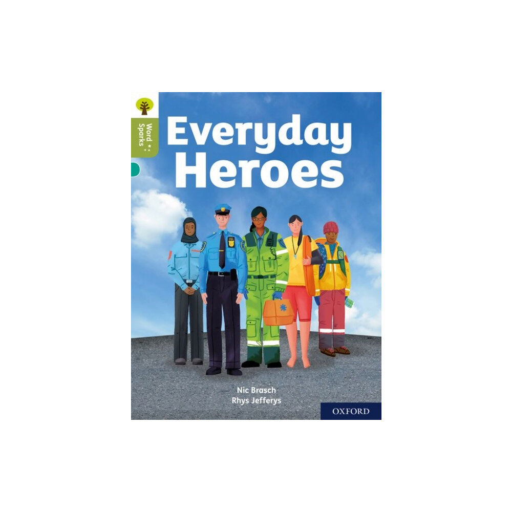 Oxford University Press Oxford Reading Tree Word Sparks: Level 7: Everyday Heroes (häftad, eng)