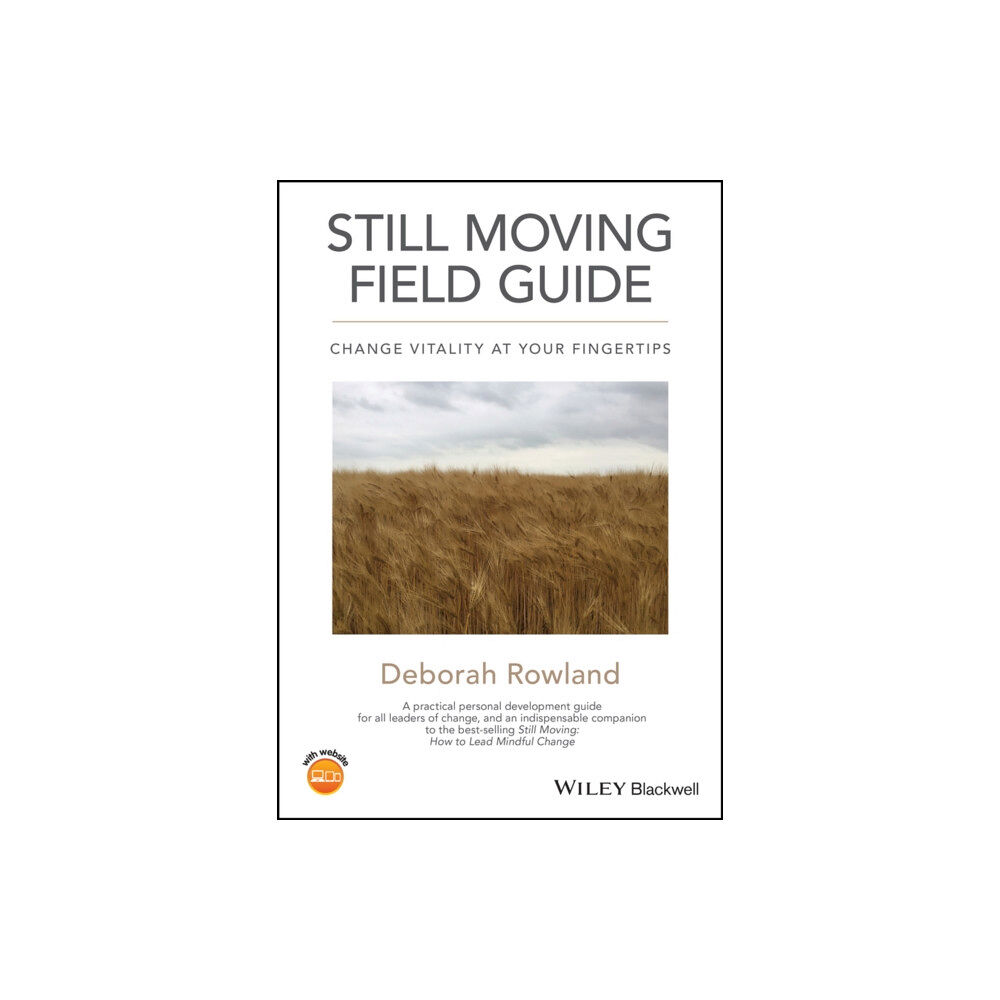 John Wiley And Sons Ltd Still Moving Field Guide (häftad, eng)