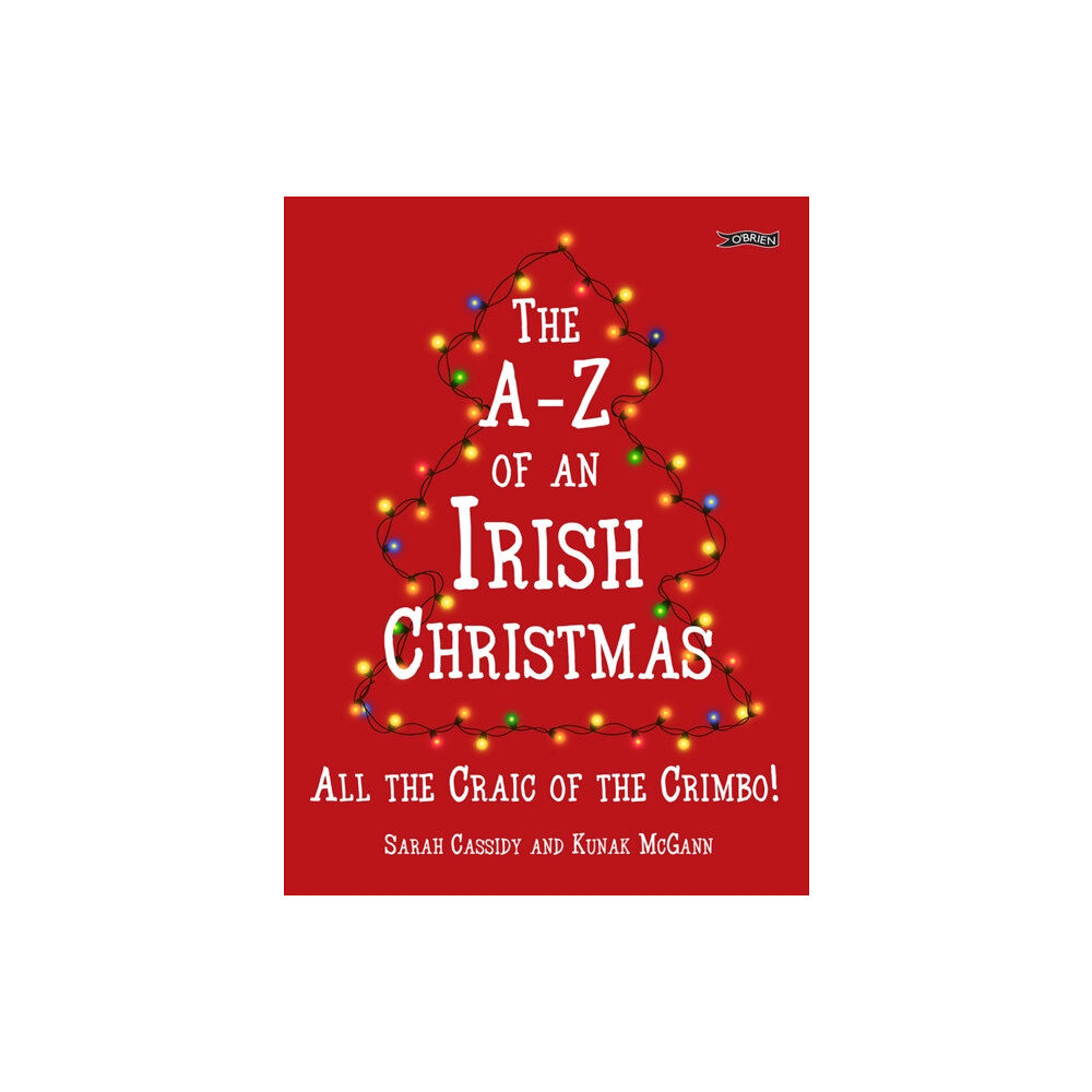 O'Brien Press Ltd The A-Z of an Irish Christmas (inbunden, eng)