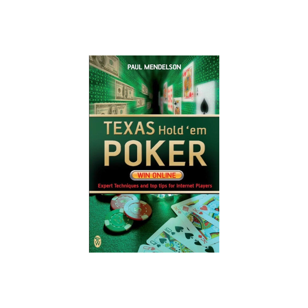 Little, Brown Book Group Texas Hold'em Poker: Win Online (häftad, eng)