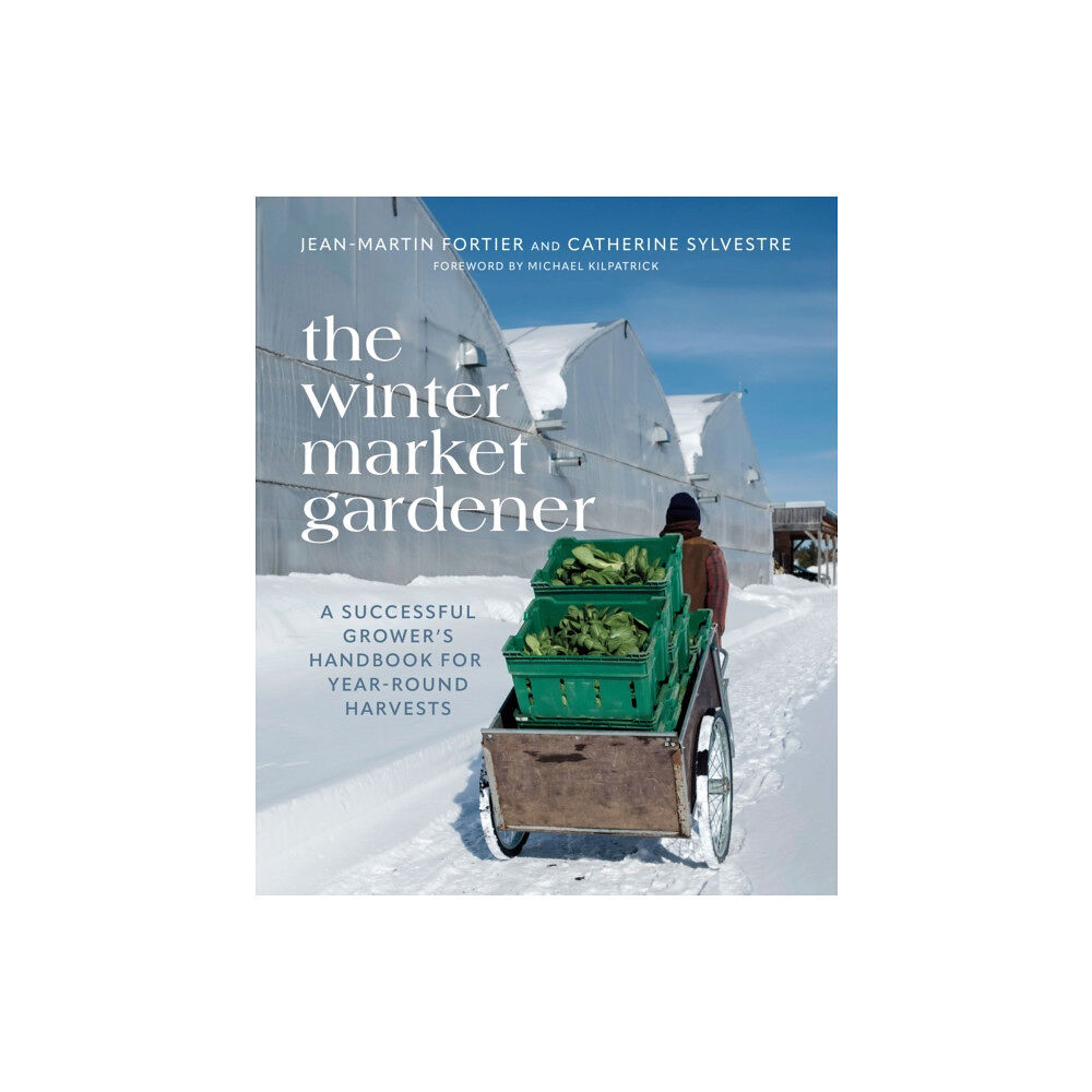 New Society Publishers The Winter Market Gardener (häftad, eng)