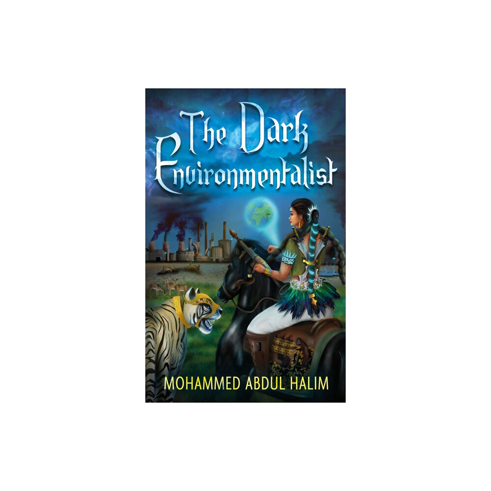 Troubador Publishing The Dark Environmentalist (häftad, eng)