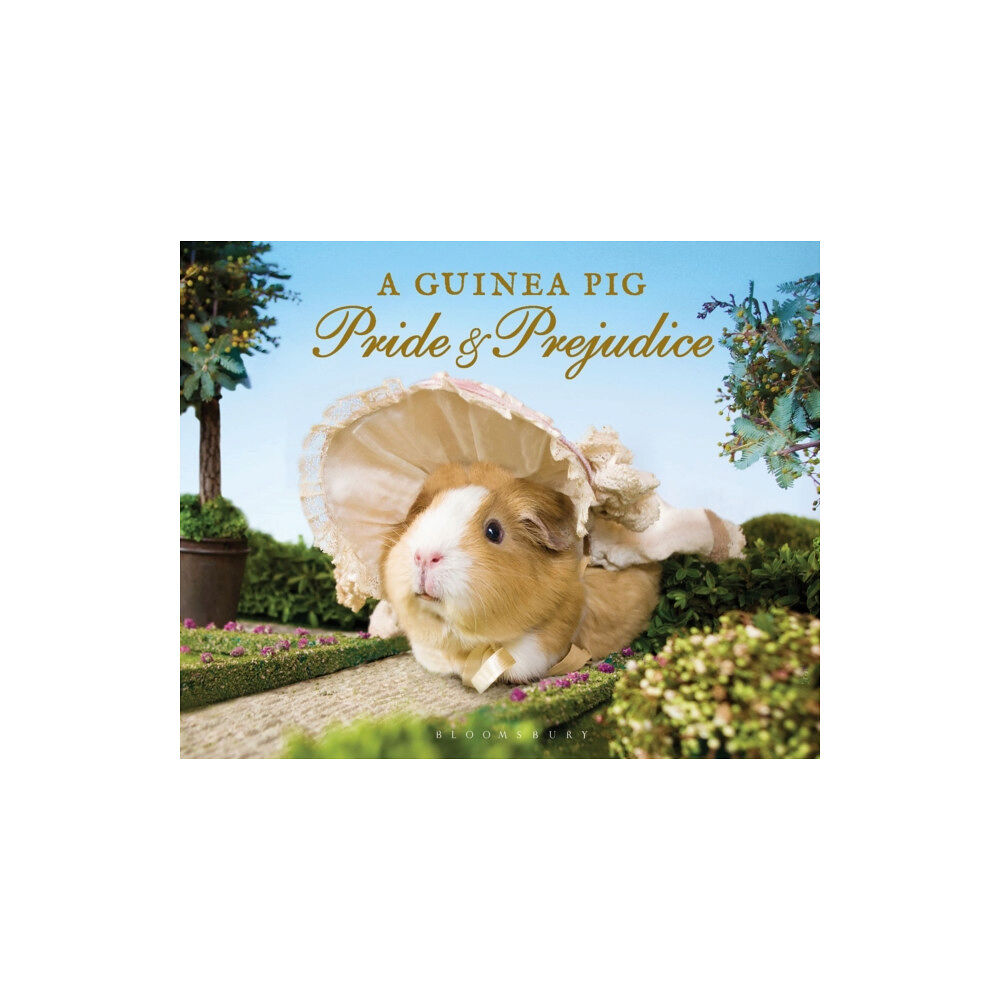 Bloomsbury Publishing PLC A Guinea Pig Pride & Prejudice (inbunden, eng)