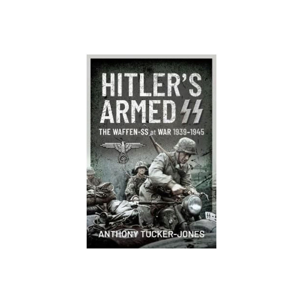 Pen & Sword Books Ltd Hitler's Armed SS (inbunden, eng)