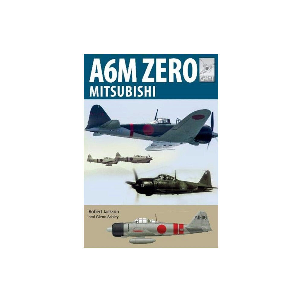 Pen & Sword Books Ltd Flight Craft 22: Mitsubishi A6M Zero (häftad, eng)