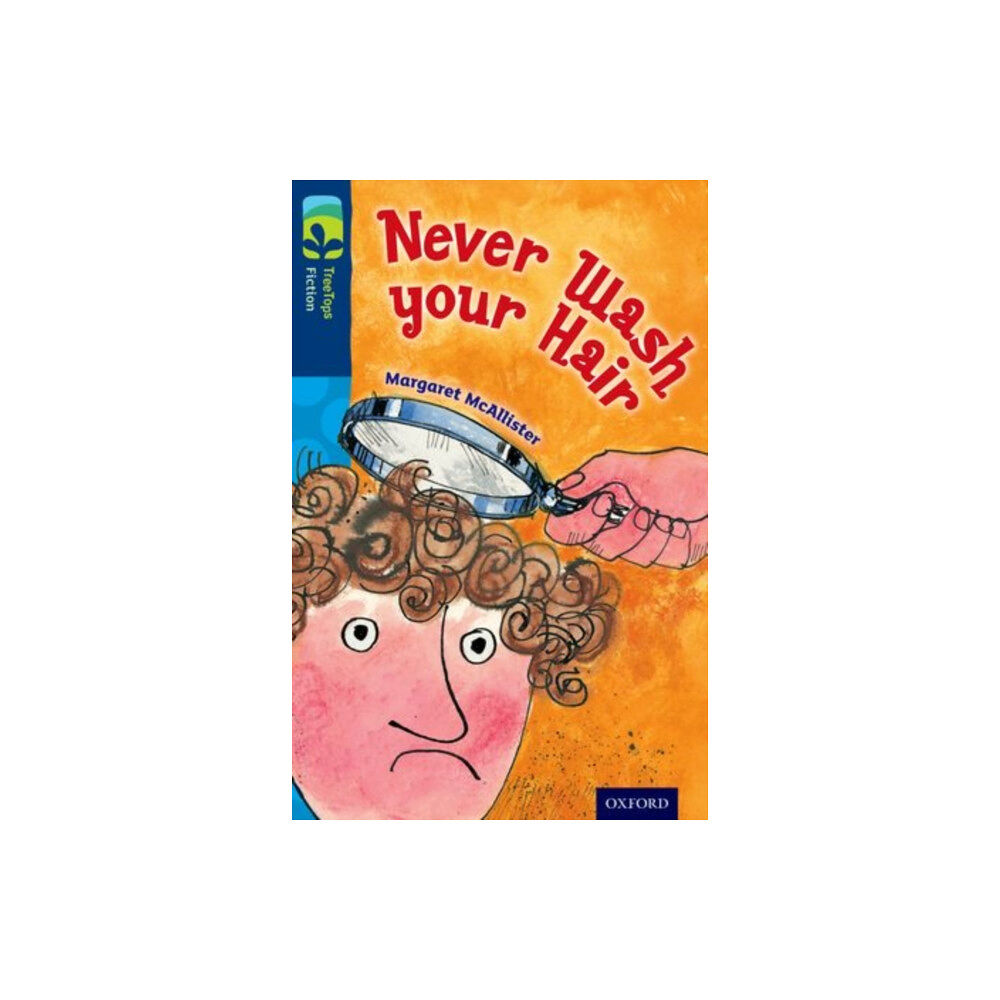 Oxford University Press Oxford Reading Tree TreeTops Fiction: Level 14 More Pack A: Never Wash your Hair (häftad, eng)