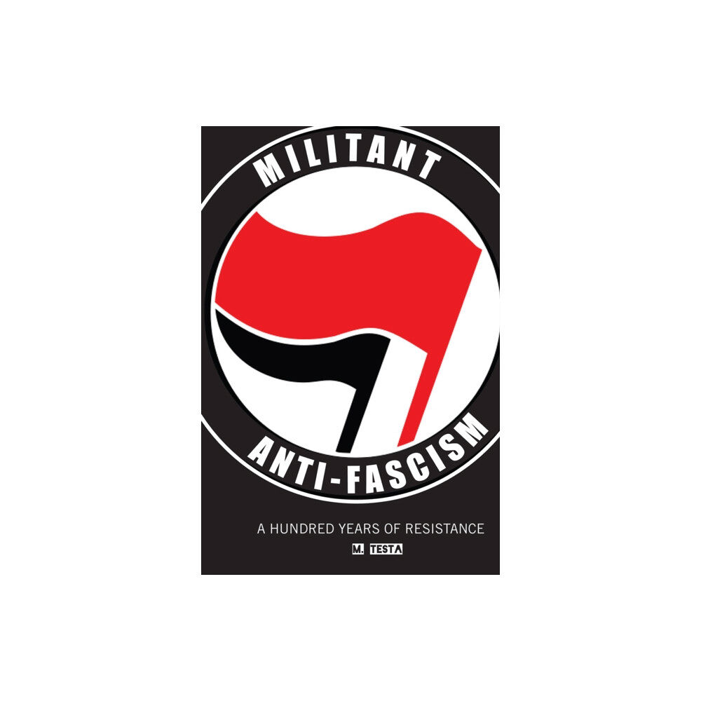 AK Press Militant Anti-Fascism (häftad, eng)