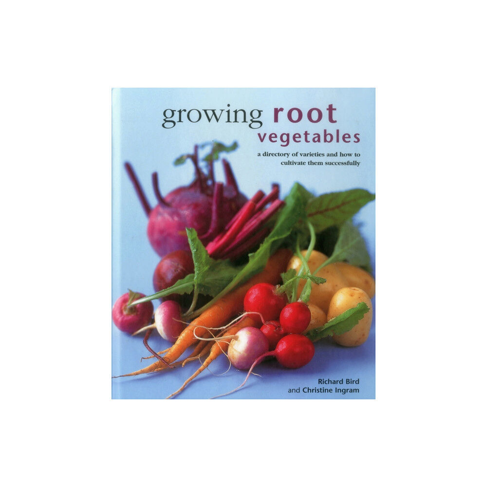 Anness publishing Growing Root Vegetables (inbunden, eng)