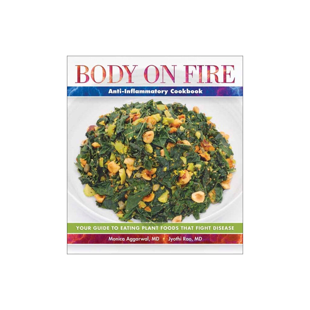 Book Publishing Company Body on Fire Anti-Flammatory Cookbook (häftad, eng)