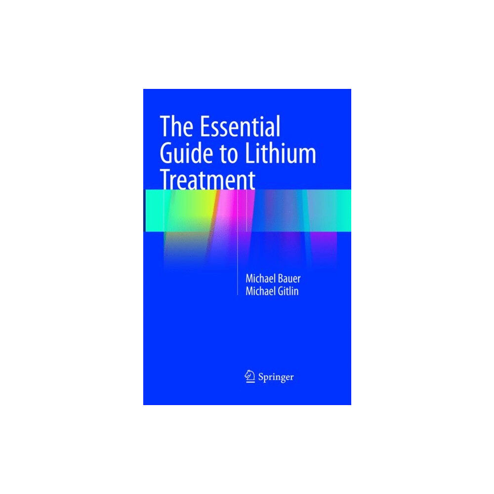 Springer International Publishing AG The Essential Guide to Lithium Treatment (häftad, eng)