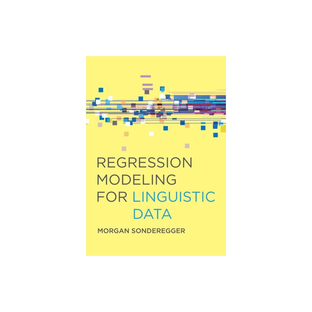 Mit press ltd Regression Modeling for Linguistic Data (häftad, eng)