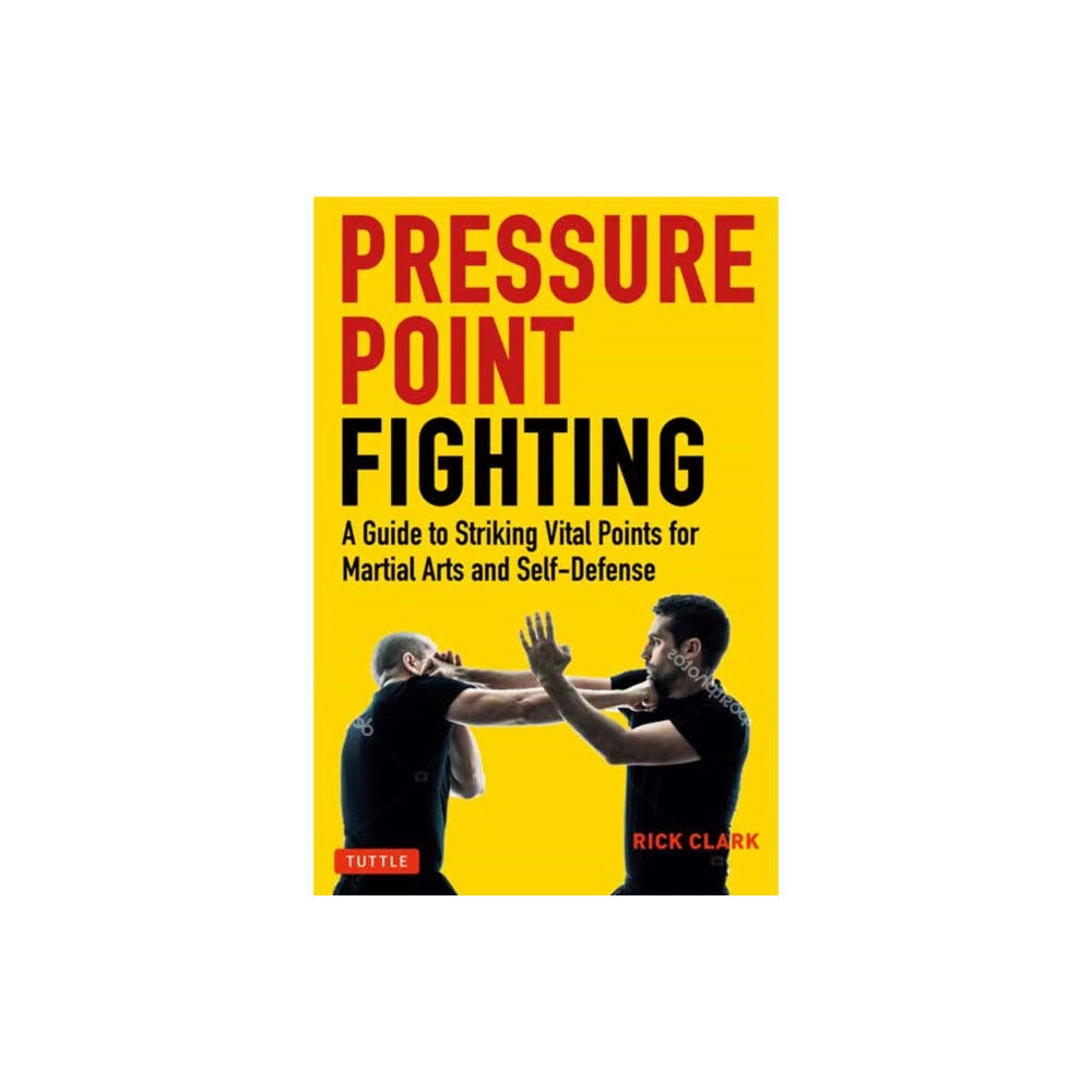 Tuttle Publishing Pressure Point Fighting (häftad, eng)