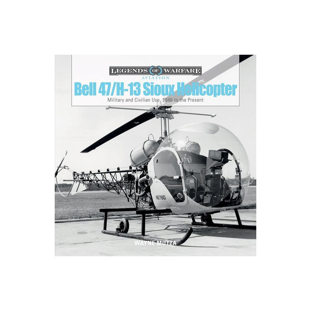 Schiffer Publishing Bell 47/H-13 Sioux Helicopter (inbunden, eng)