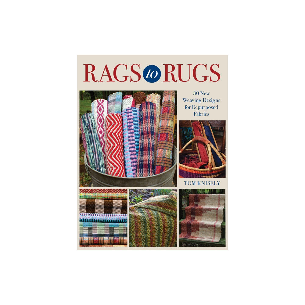 Stackpole Books Rags to Rugs (häftad, eng)