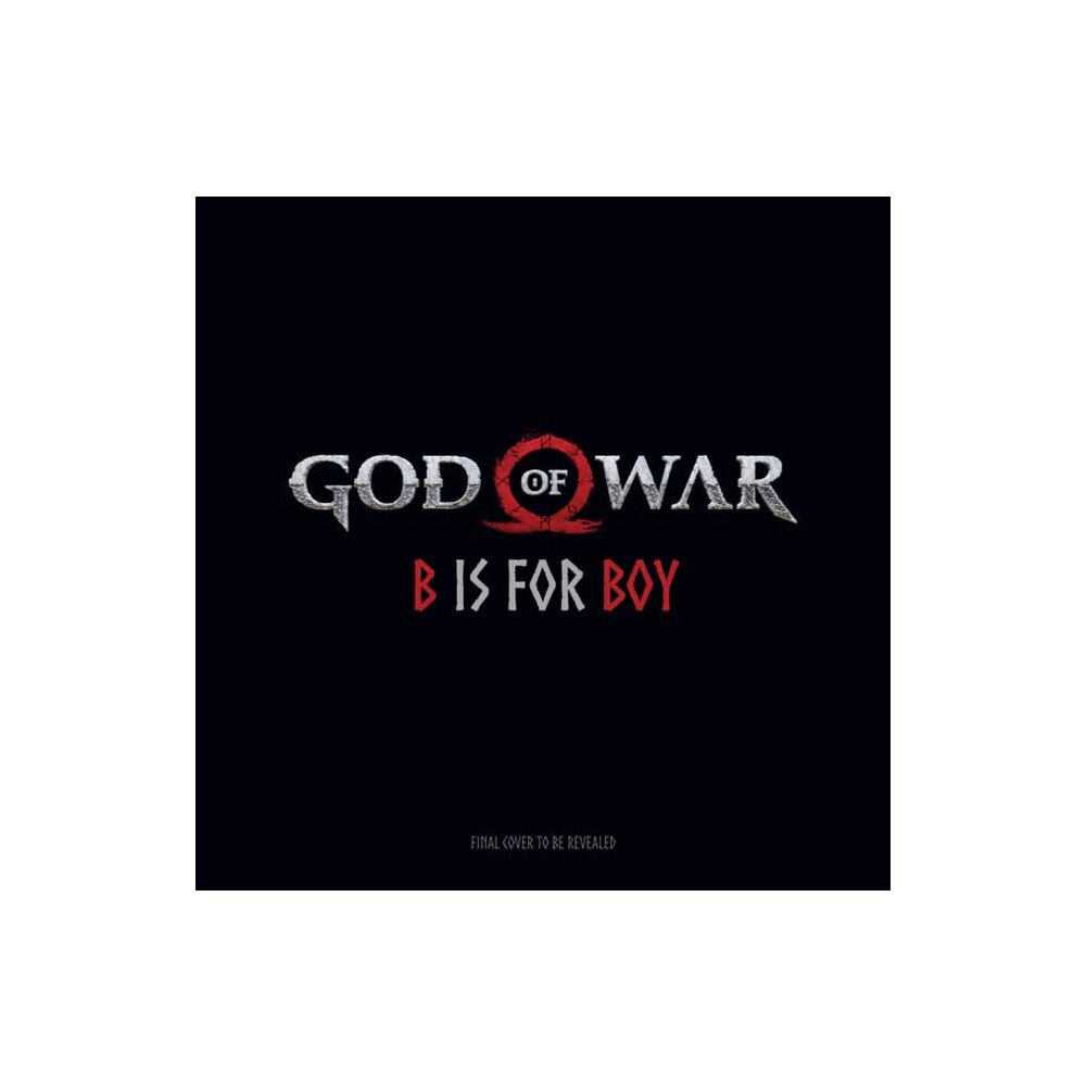 Insight Editions God of War: B is for Boy (inbunden, eng)