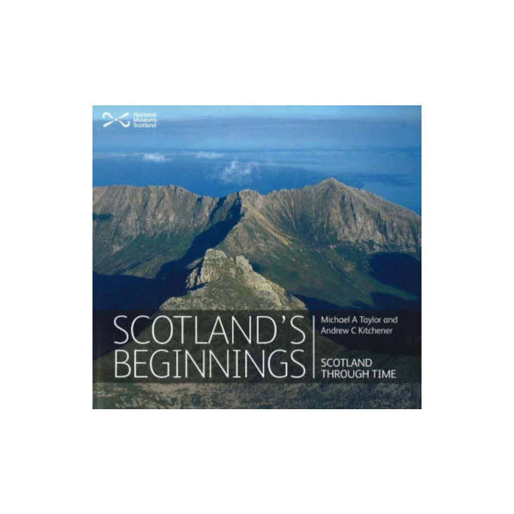 NMSE - Publishing Ltd Scotland's Beginnings (häftad, eng)