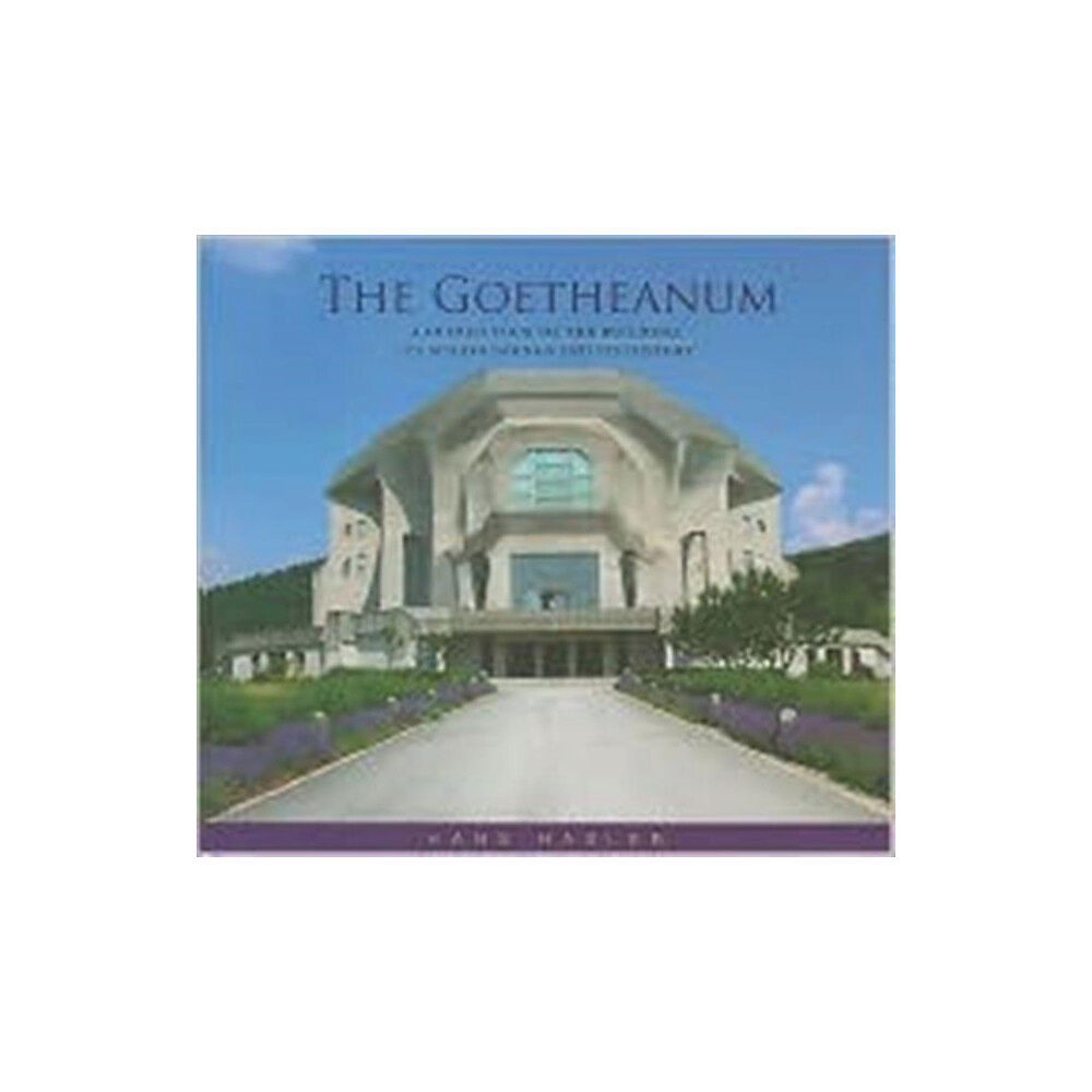 Rudolf Steiner Press The Goetheanum (häftad, eng)