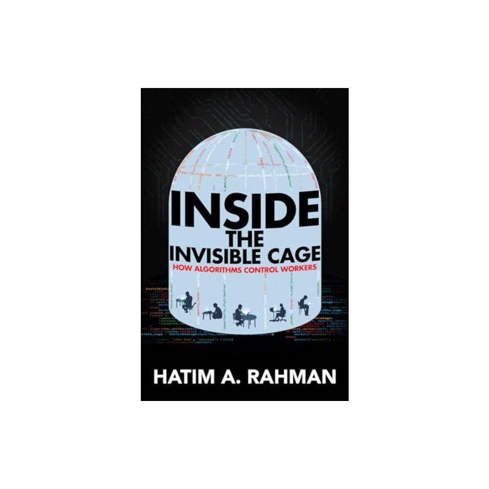 University of california press Inside the Invisible Cage (häftad, eng)