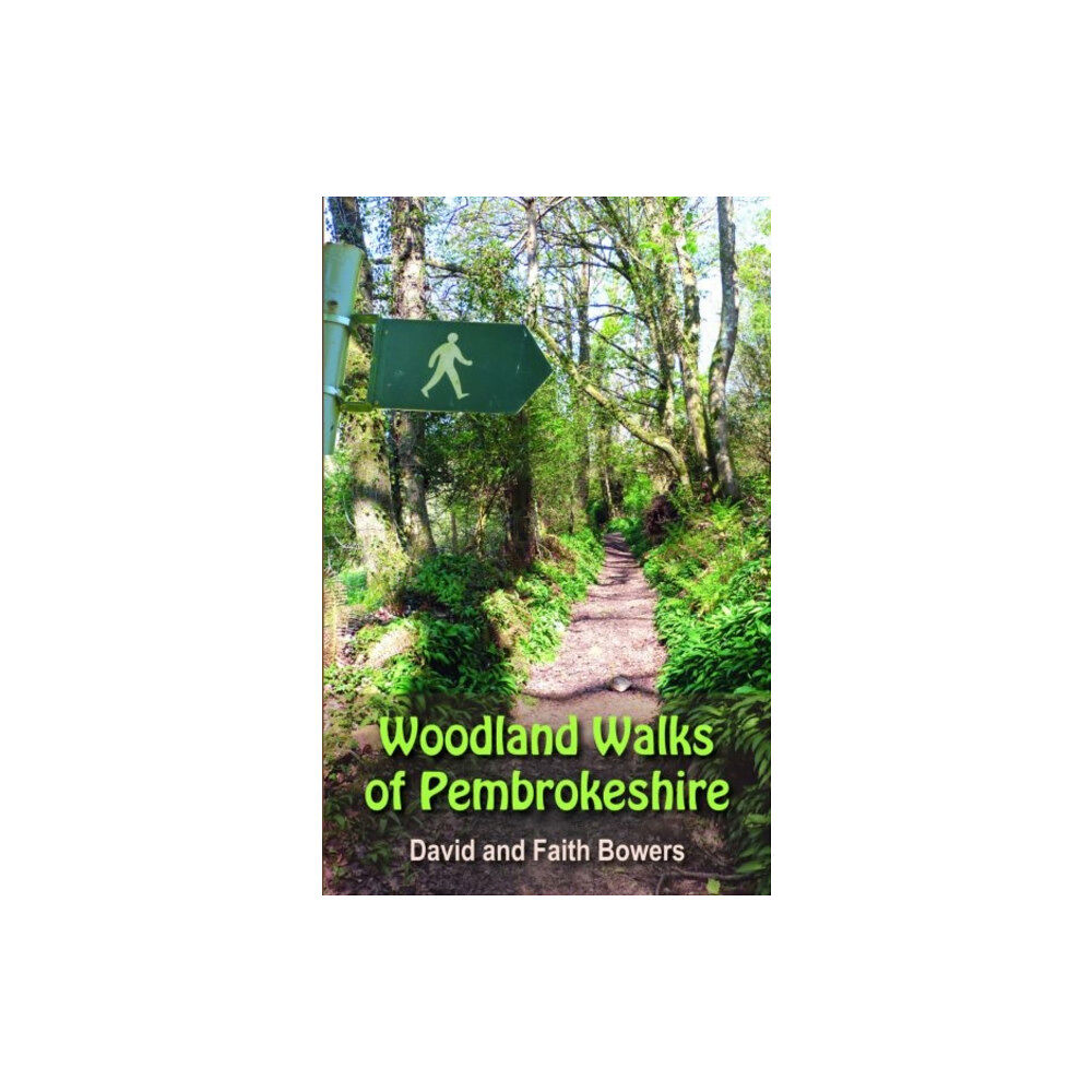 Llygad Gwalch Cyf Woodland Walks in Pembrokeshire (häftad, eng)