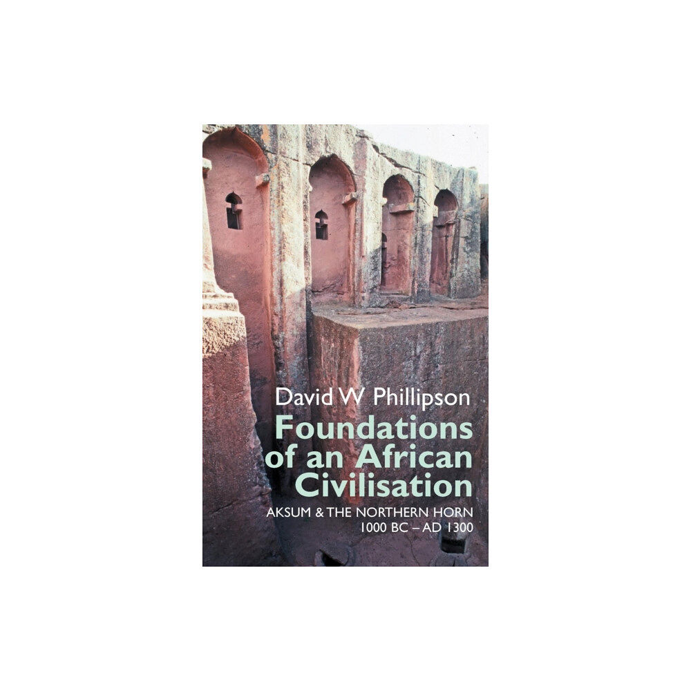 James Currey Foundations of an African Civilisation (häftad, eng)