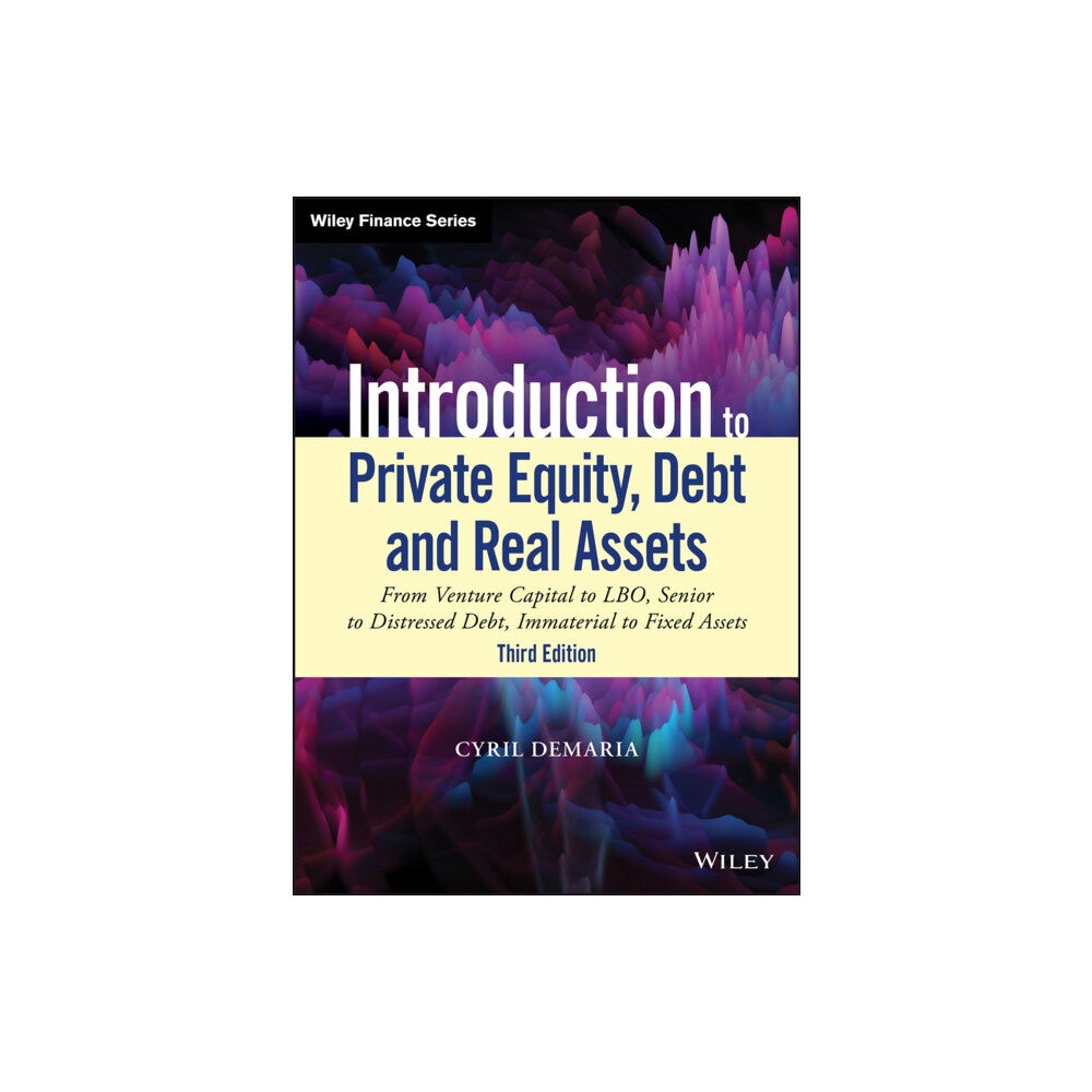 John Wiley & Sons Inc Introduction to Private Equity, Debt and Real Assets (inbunden, eng)