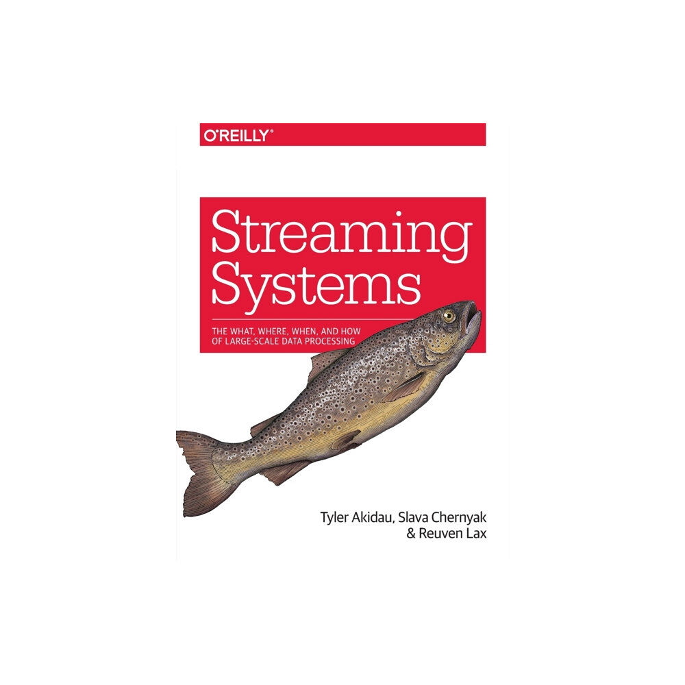 O'Reilly Media Streaming Systems (häftad, eng)