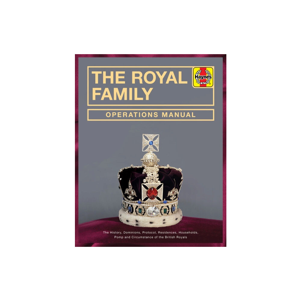 Haynes Publishing Group Royal Family Operations Manual (inbunden, eng)