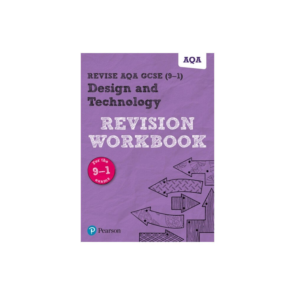 Pearson Education Limited Pearson REVISE AQA GCSE (9-1) Design and Technology Revision Workbook: For 2024 and 2025 assessments and exams (REVISE A...