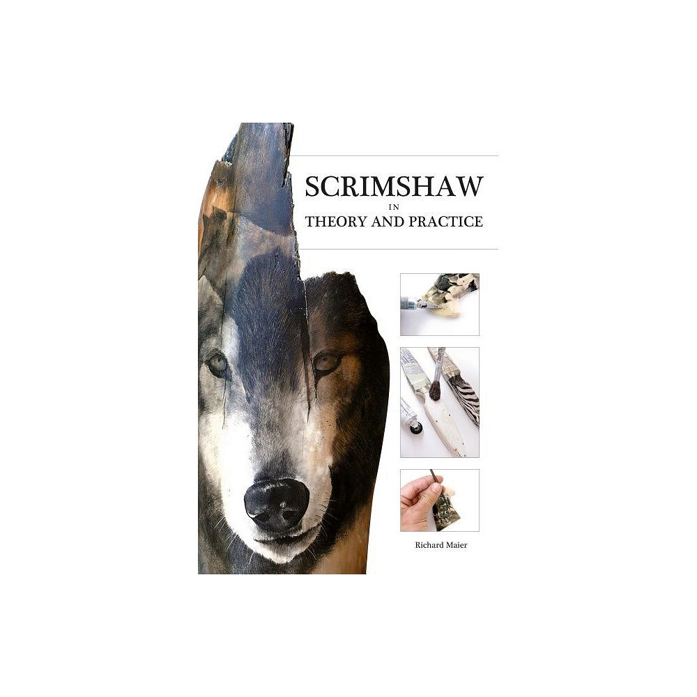 Richard A. Maier Scrimshaw in theory and practice (häftad, eng)