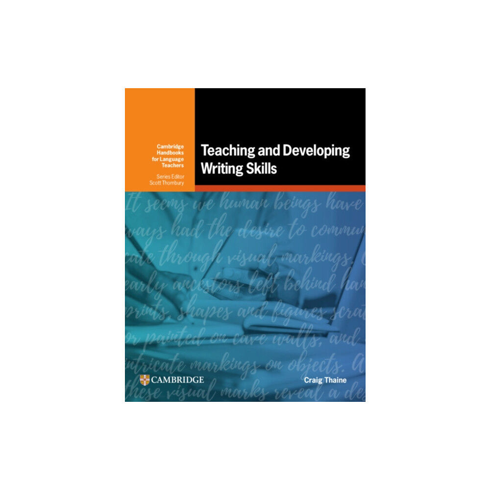 Cambridge University Press Teaching and Developing Writing Skills (häftad, eng)