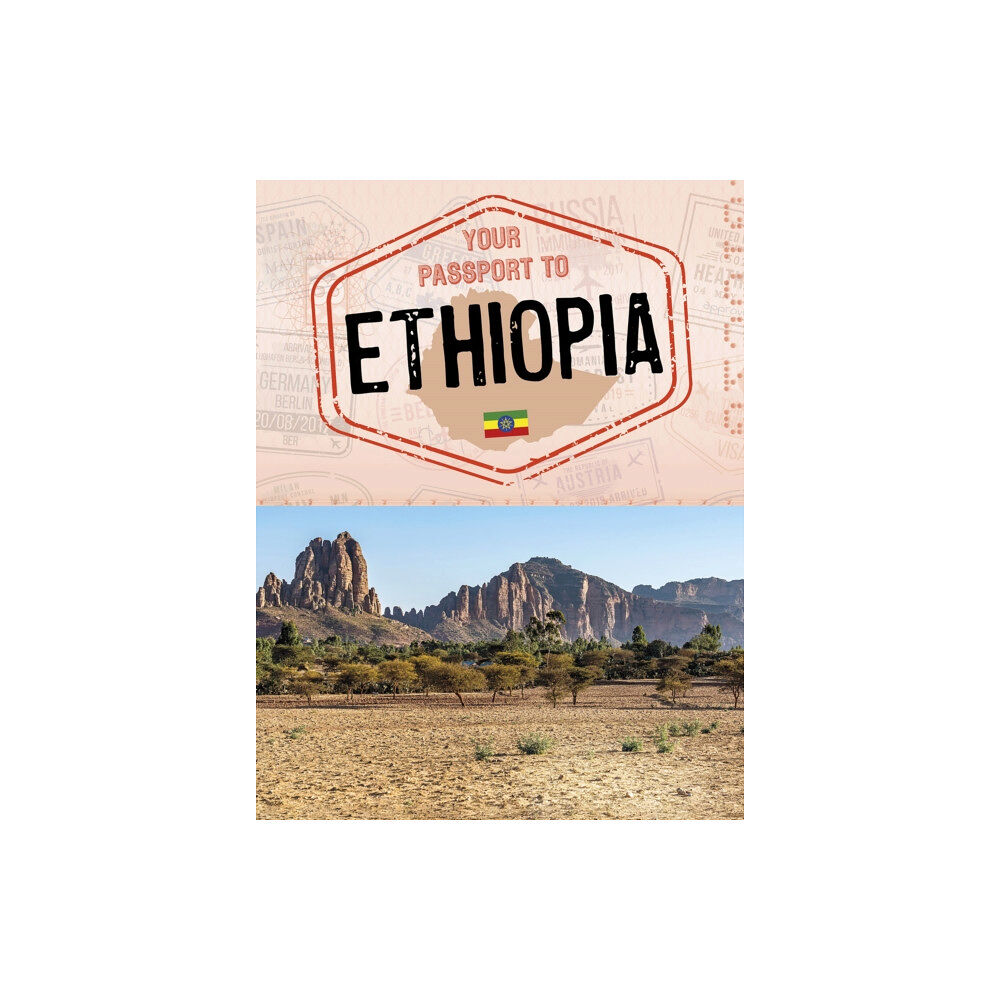 Capstone Global Library Ltd Your Passport to Ethiopia (häftad, eng)