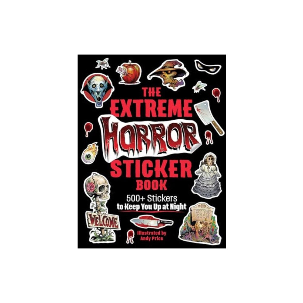 Adams Media Corporation The Extreme Horror Sticker Book (häftad, eng)