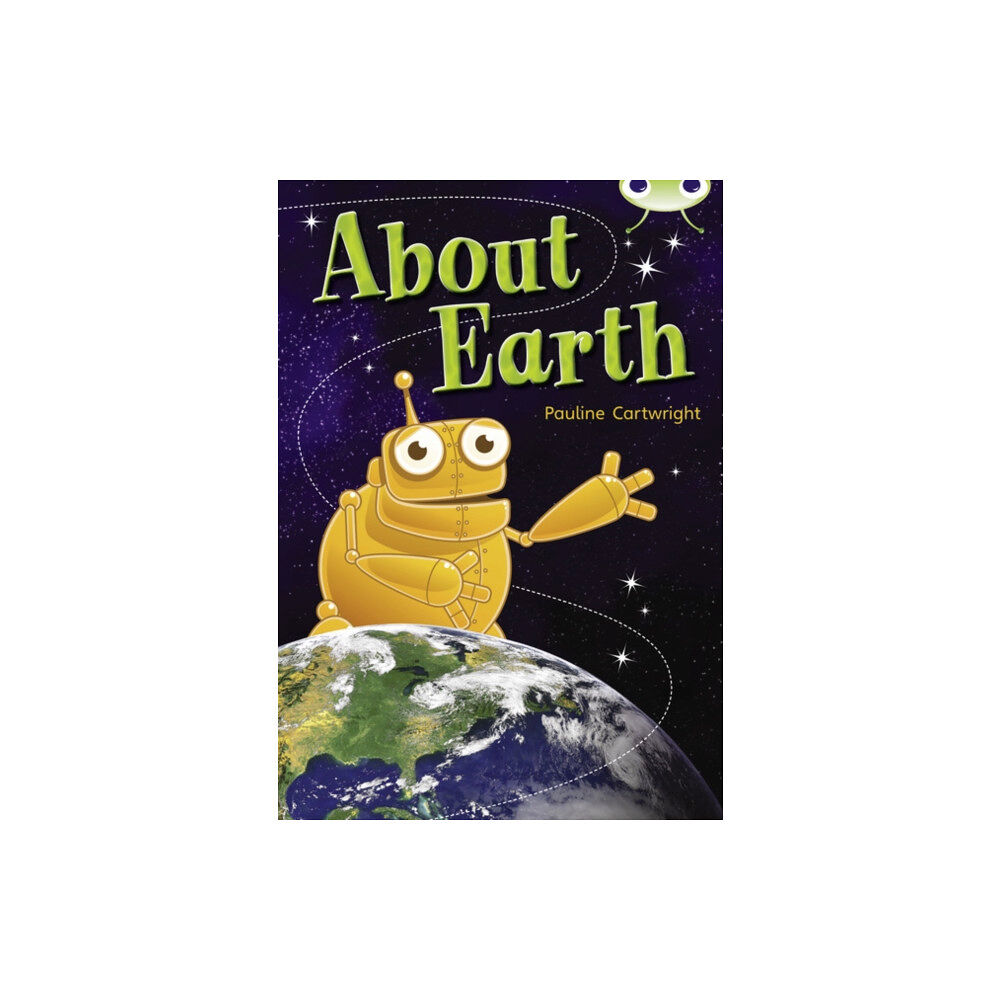 Pearson Education Limited Bug Club Non Fiction Year Two Lime B About Earth (häftad, eng)