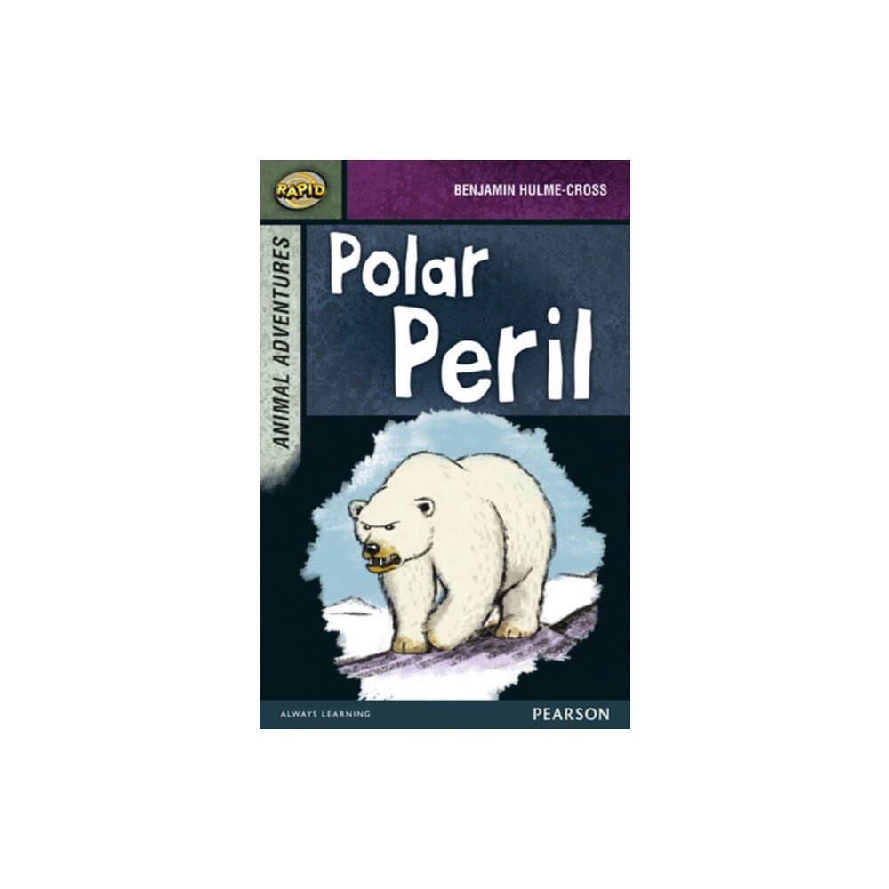 Pearson Education Limited Rapid Stage 7 Set B: Animal Adventures: Polar Peril (häftad, eng)