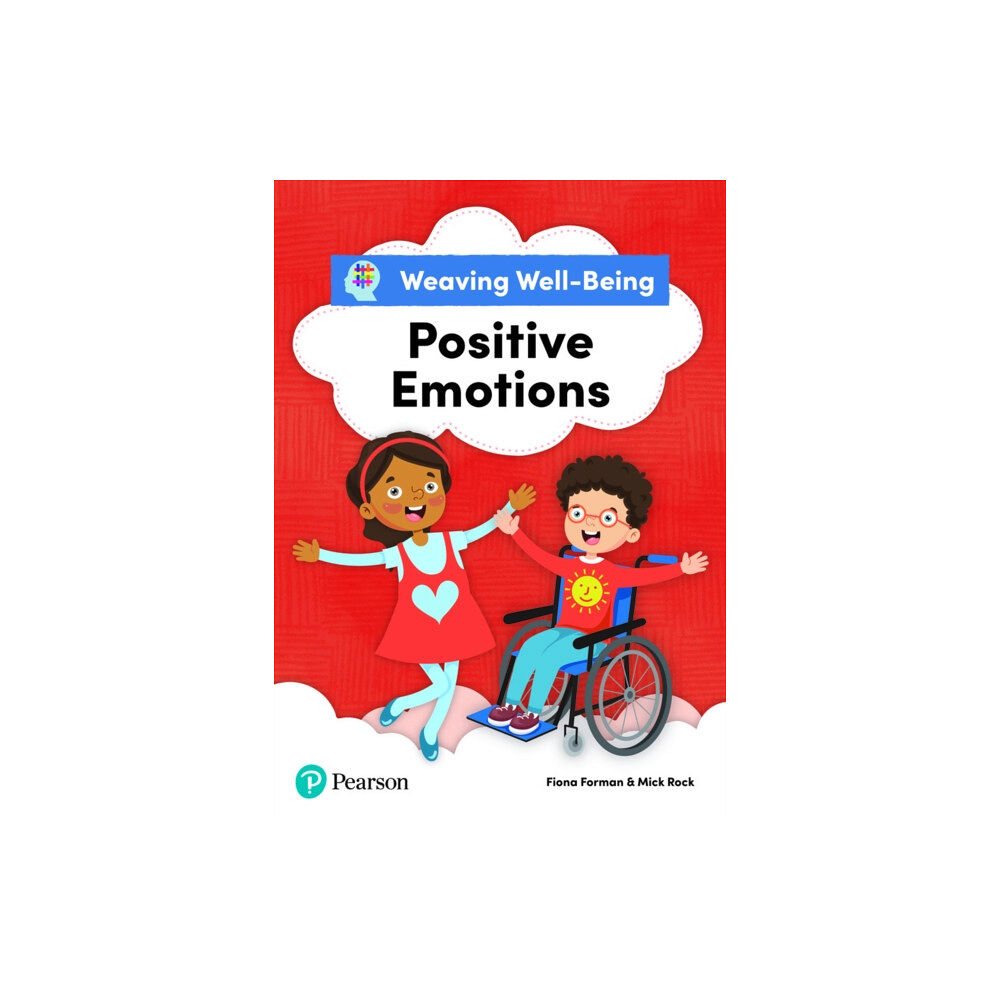 Pearson Education Limited Weaving Well-Being Positive Emotions Pupil Book (häftad, eng)