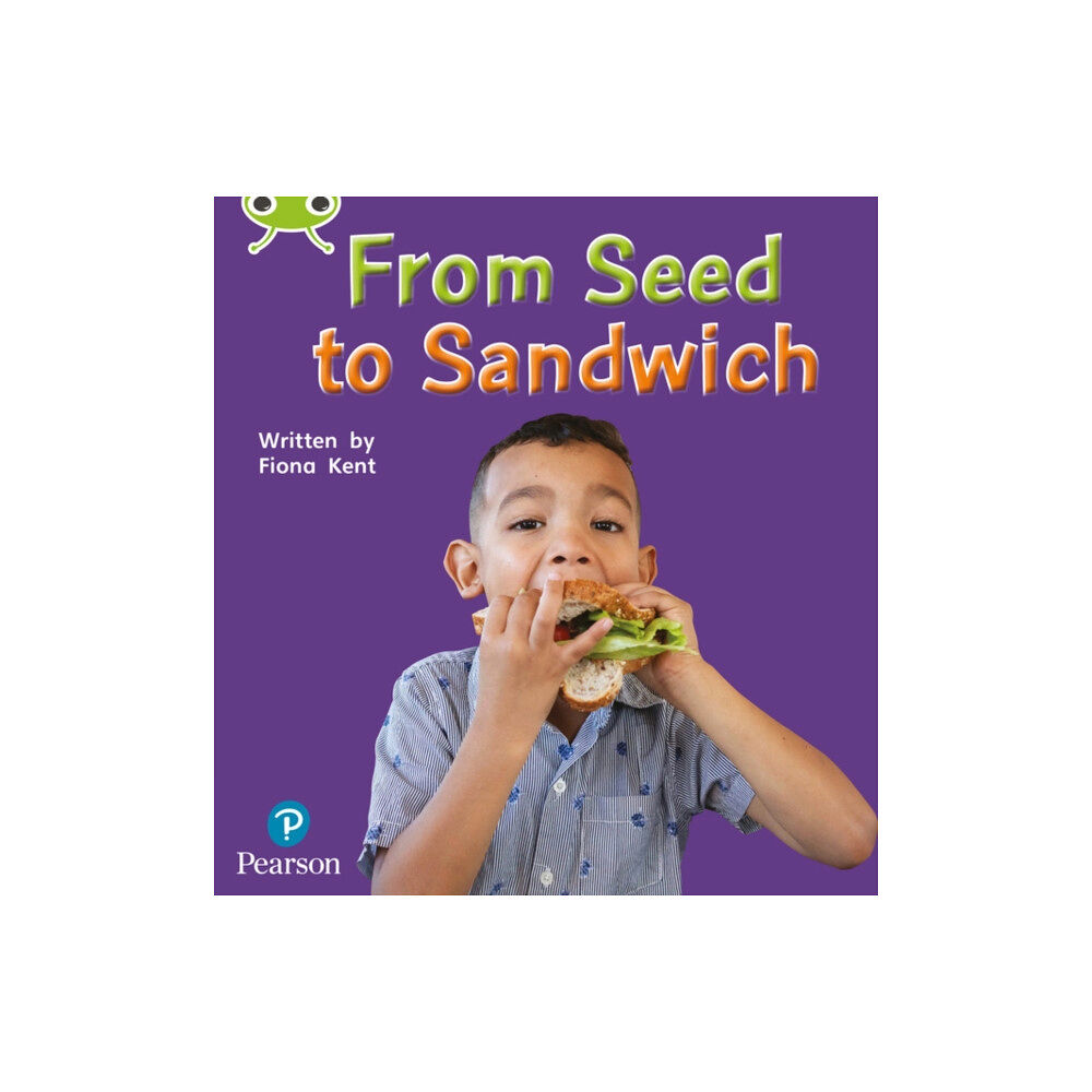 Pearson Education Limited Bug Club Phonics - Phase 1 Unit 0: From Seed to Sandwich (häftad, eng)