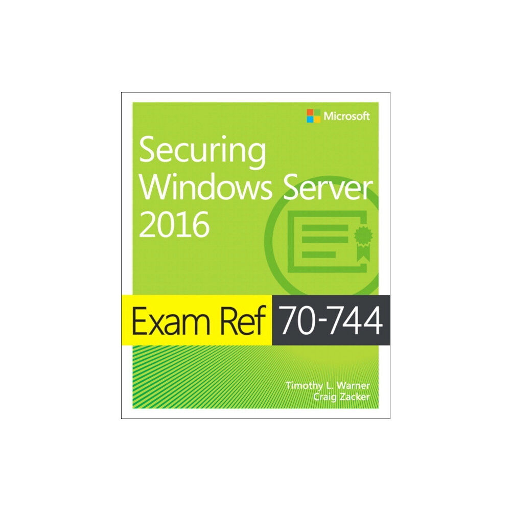 Microsoft Press,U.S. Exam Ref 70-744 Securing Windows Server 2016 (häftad, eng)