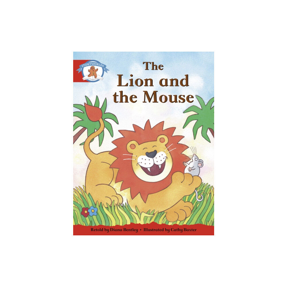 Pearson Education Limited Literacy Edition Storyworlds 1 Once Upon A Time World, The Lion and the Mouse (häftad, eng)