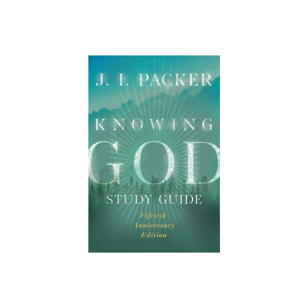 Intervarsity press Knowing God Study Guide (häftad, eng)