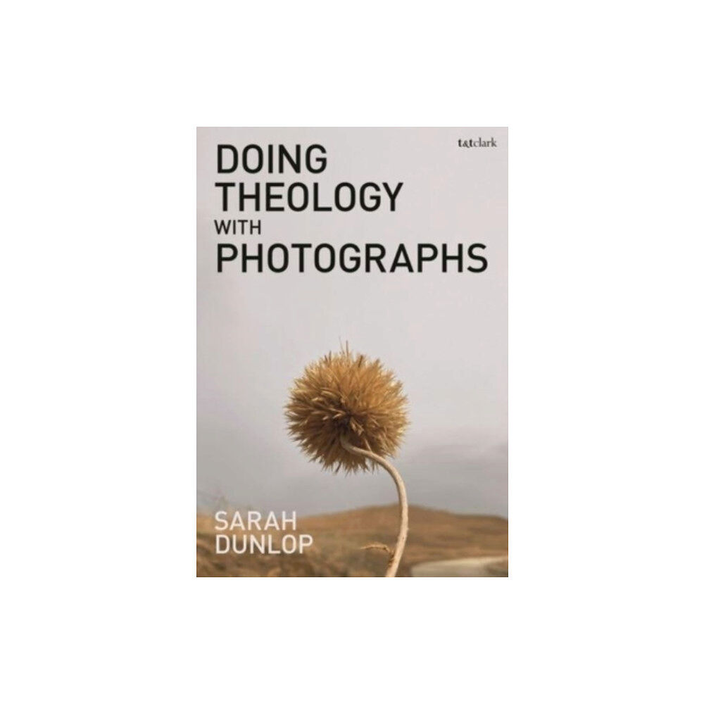 Bloomsbury Publishing PLC Doing Theology with Photographs (häftad, eng)