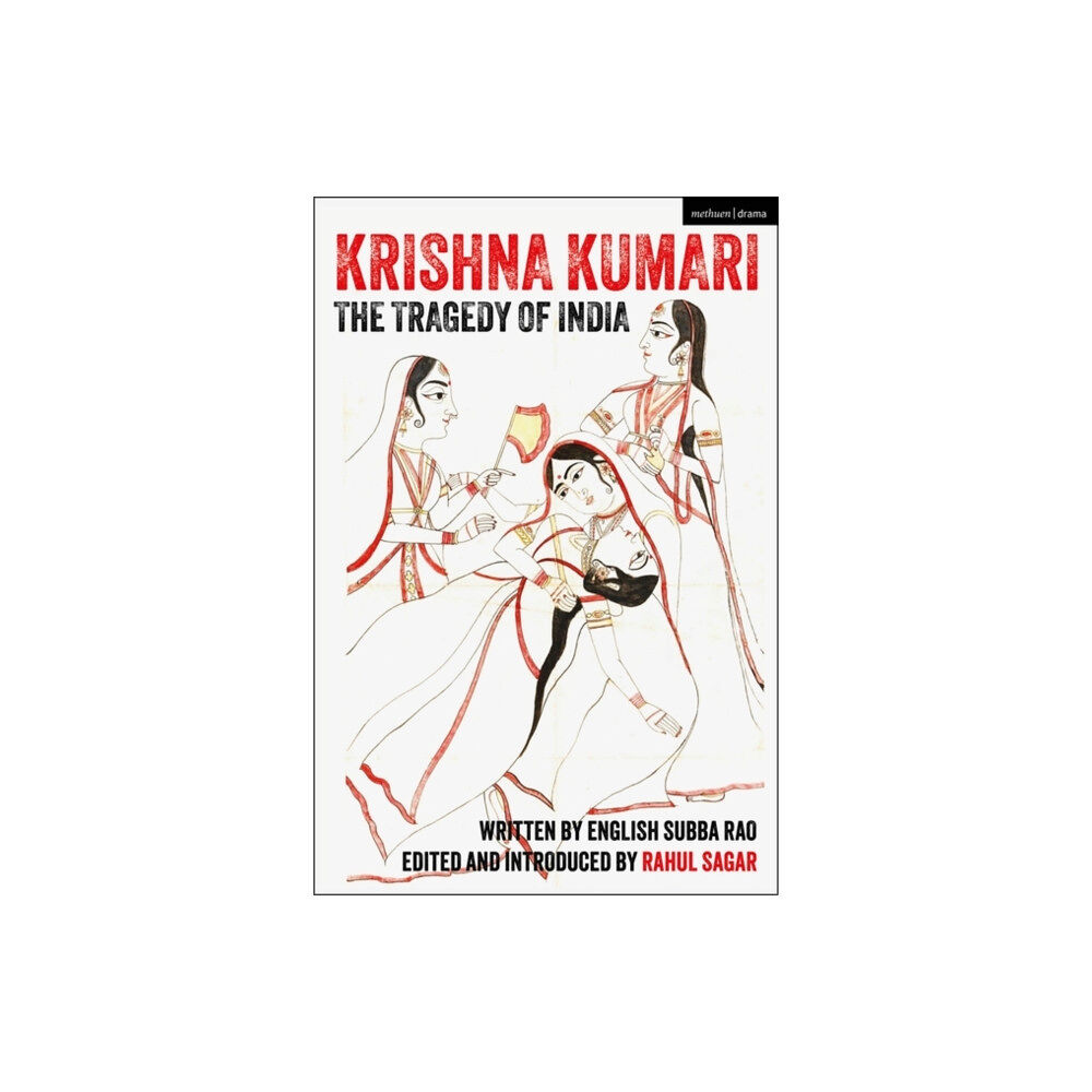 Bloomsbury Publishing PLC Krishna Kumari: The Tragedy of India (häftad, eng)