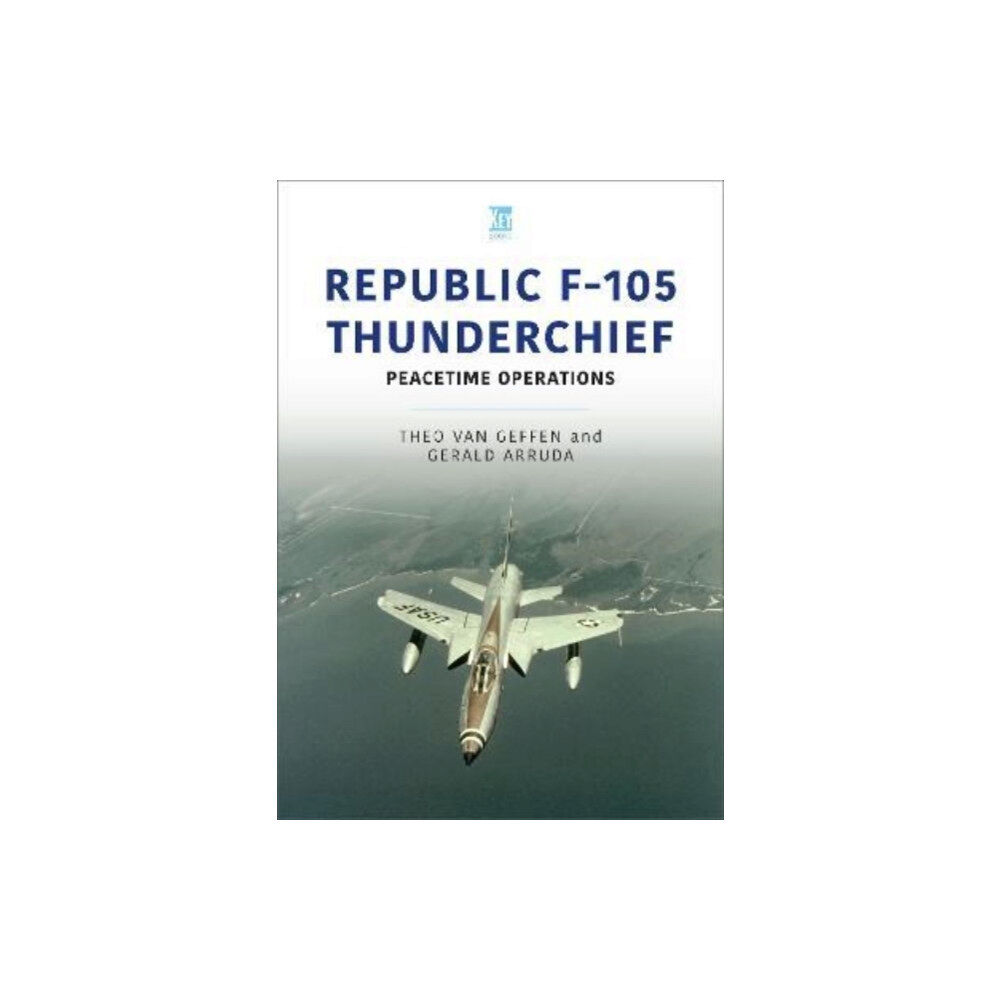 Key Publishing Ltd Republic F-105 Thunderchief (häftad, eng)