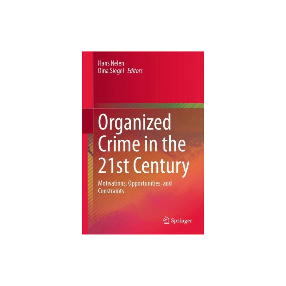 Springer International Publishing AG Organized Crime in the 21st Century (inbunden, eng)