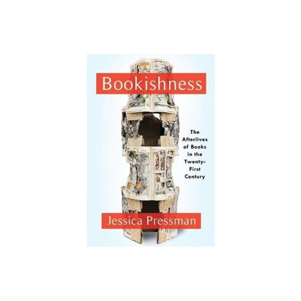 Columbia university press Bookishness (häftad, eng)