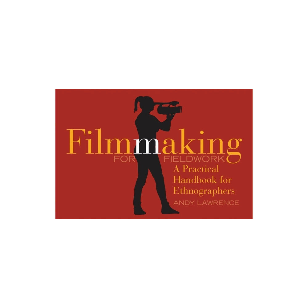 Manchester university press Filmmaking for Fieldwork (häftad, eng)