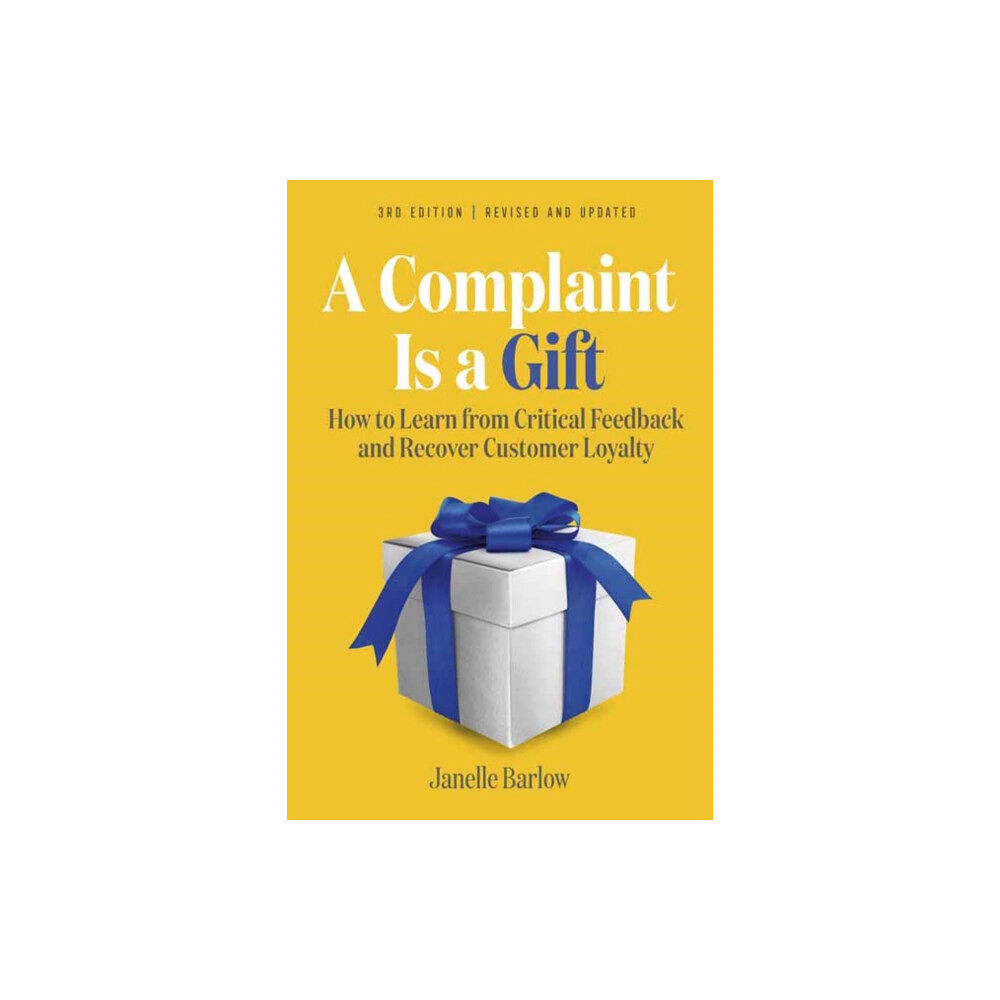 Berrett-Koehler Publishers A Complaint Is a Gift (häftad, eng)